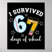 I Survived 67 Days Of School Funny Meme Teacher St ポスター (正面)