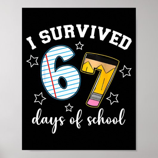 I Survived 67 Days Of School Funny Meme Teacher St ポスター (正面)