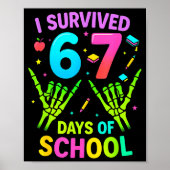 I Survived 67 Days Of School Funny Meme Teacher St ポスター (正面)
