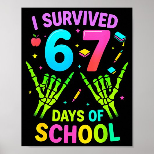 I Survived 67 Days Of School Funny Meme Teacher St ポスター (正面)