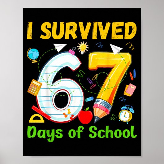 I Survived 67 Days Of School Funny Meme Teacher St ポスター (正面)