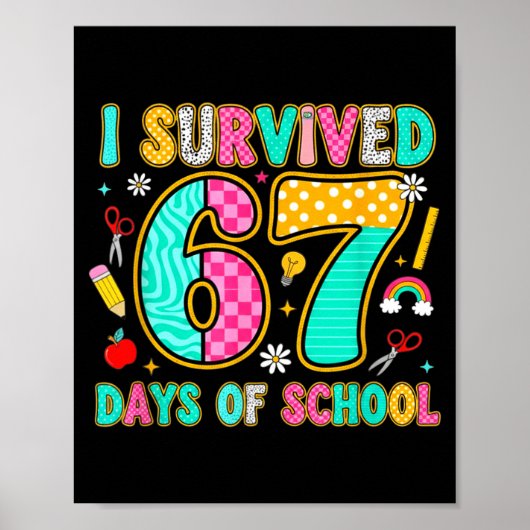 I Survived 67 Days Of School Funny Meme Teacher St ポスター (正面)