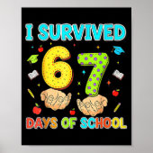 I Survived 67 Days Of School Funny Meme Teacher St ポスター (正面)