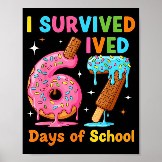 I Survived 67 Days Of School Funny Meme Teacher St ポスター (正面)