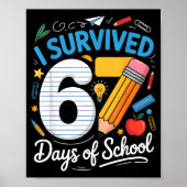 I Survived 67 Days Of School Funny Meme Teacher St ポスター (正面)
