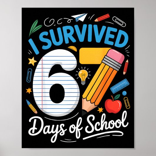 I Survived 67 Days Of School Funny Meme Teacher St ポスター (正面)