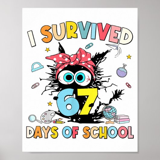I Survived 67 Days Of School Funny Meme Teacher St ポスター (正面)