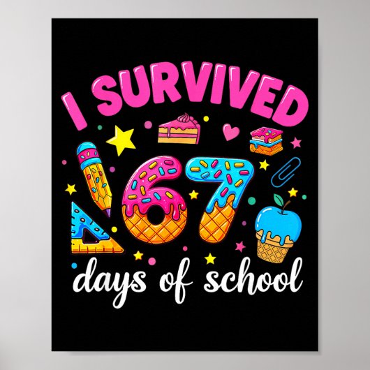 I Survived 67 Days Of School Funny Meme Teacher St ポスター (正面)