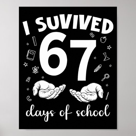 I Survived 67 Days Of School Funny Meme Teacher St ポスター (正面)