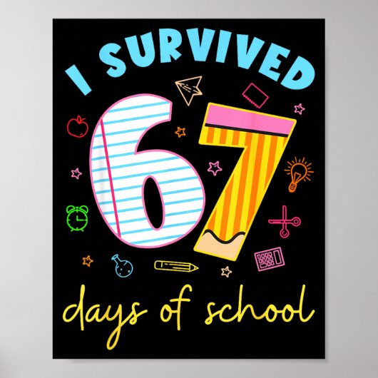 I Survived 67 Days Of School Funny Meme Teacher St ポスター (正面)