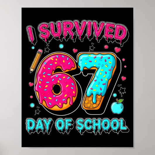 I Survived 67 Days Of School Funny Meme Teacher St ポスター (正面)