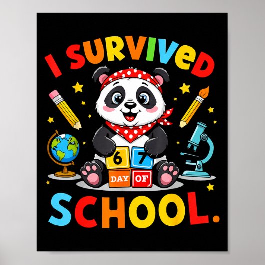 I Survived 67 Days Of School Funny Meme Teacher St ポスター (正面)