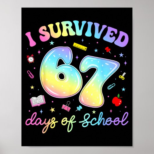 I Survived 67 Days Of School Funny Meme Teacher St ポスター (正面)
