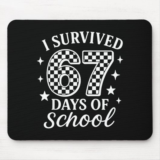 I Survived 67 Days Of School Funny Meme Teacher St マウスパッド (正面)