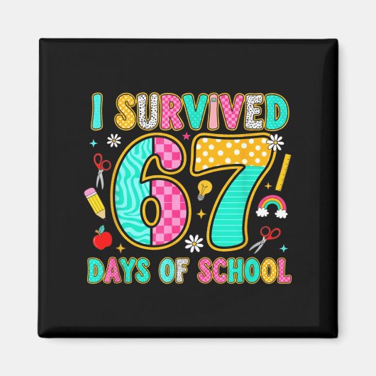 I Survived 67 Days Of School Funny Meme Teacher St マグネット (正面)