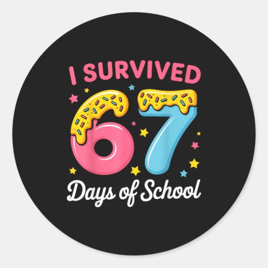 I Survived 67 Days Of School Funny Meme Teacher St ラウンドシール (正面)