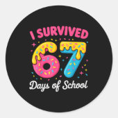 I Survived 67 Days Of School Funny Meme Teacher St ラウンドシール (正面)