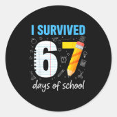 I Survived 67 Days Of School Funny Meme Teacher St ラウンドシール (正面)