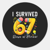 I Survived 67 Days Of School Funny Meme Teacher St ラウンドシール (正面)