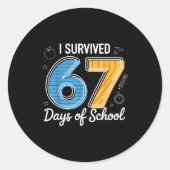 I Survived 67 Days Of School Funny Meme Teacher St ラウンドシール (正面)