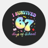 I Survived 67 Days Of School Funny Meme Teacher St ラウンドシール (正面)