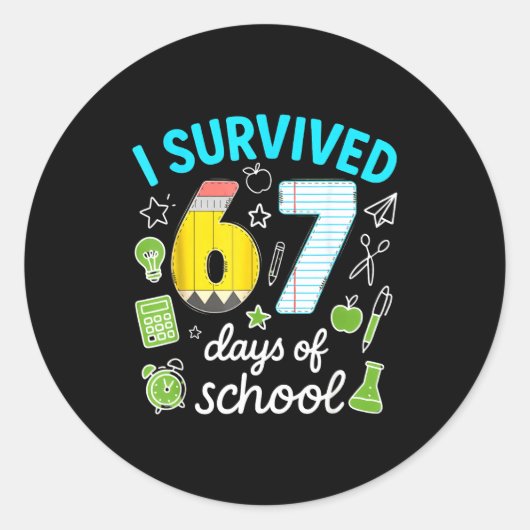 I Survived 67 Days Of School Funny Meme Teacher St ラウンドシール (正面)