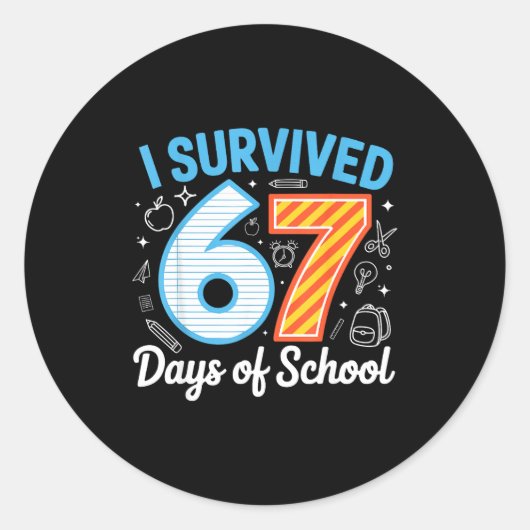I Survived 67 Days Of School Funny Meme Teacher St ラウンドシール (正面)