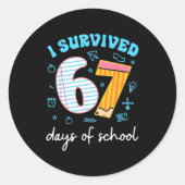 I Survived 67 Days Of School Funny Meme Teacher St ラウンドシール (正面)