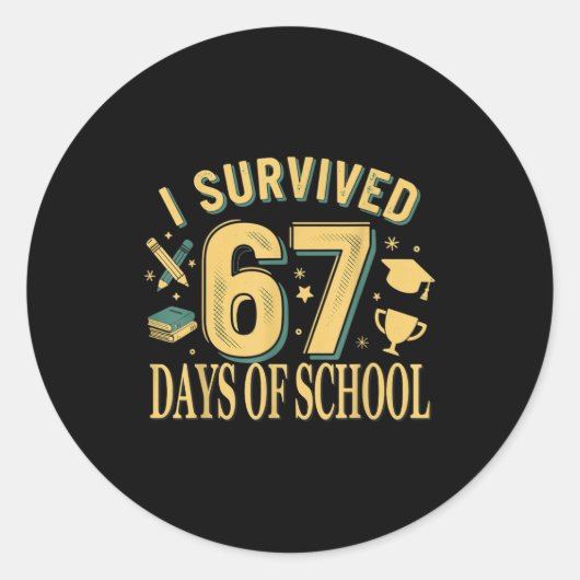 I Survived 67 Days Of School Funny Meme Teacher St ラウンドシール (正面)