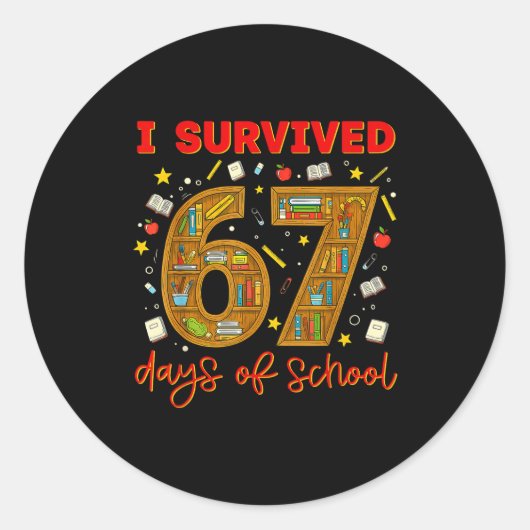 I Survived 67 Days Of School Funny Meme Teacher St ラウンドシール (正面)