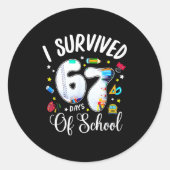 I Survived 67 Days Of School Funny Meme Teacher St ラウンドシール (正面)