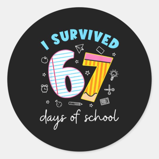 I Survived 67 Days Of School Funny Meme Teacher St ラウンドシール (正面)