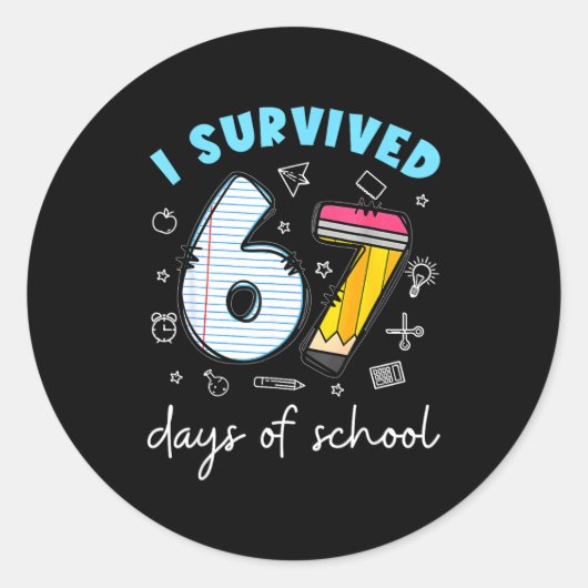 I Survived 67 Days Of School Funny Meme Teacher St ラウンドシール (正面)