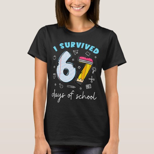 I Survived 67 Days Of School Funny Meme Teacher St Tシャツ (正面)