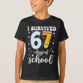 I Survived 67 Days Of School Funny Meme Teacher St Tシャツ (正面)