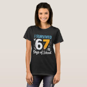 I Survived 67 Days Of School Funny Meme Teacher St Tシャツ (正面フル)