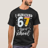 I Survived 67 Days Of School Funny Meme Teacher St Tシャツ (正面)