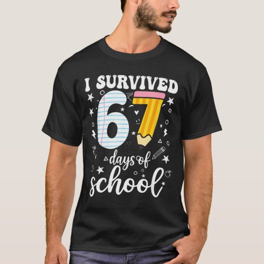 I Survived 67 Days Of School Funny Meme Teacher St Tシャツ (正面)
