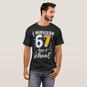 I Survived 67 Days Of School Funny Meme Teacher St Tシャツ (正面フル)