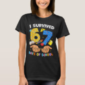I Survived 67 Days Of School Funny Meme Teacher St Tシャツ (正面)