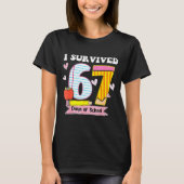 I Survived 67 Days Of School Funny Meme Teacher St Tシャツ (正面)