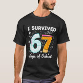 I Survived 67 Days Of School Funny Meme Teacher St Tシャツ (正面)