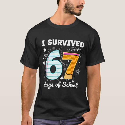 I Survived 67 Days Of School Funny Meme Teacher St Tシャツ (正面)