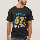 I Survived 67 Days Of School Funny Meme Teacher St Tシャツ (正面)
