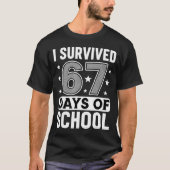 I Survived 67 Days Of School Funny Meme Teacher St Tシャツ (正面)