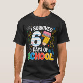 I Survived 67 Days Of School Funny Meme Teacher St Tシャツ (正面)