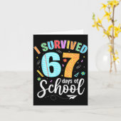 I Survived 67 Days Of School Funny Meme Teachers S カード (黄色い花)