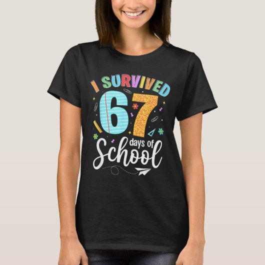 I Survived 67 Days Of School Funny Meme Teachers S Tシャツ (正面)
