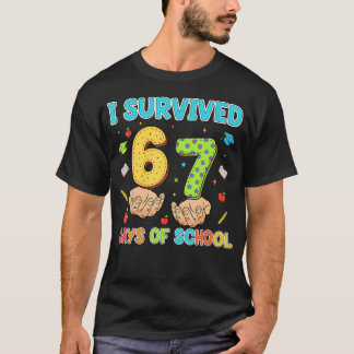 I Survived 67 Days Of School Funny Six Seven 6 7 M Tシャツ