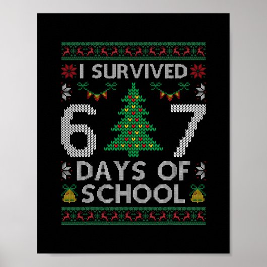 I Survived 67 Days Of School Funny Six Seven Meme  ポスター (正面)